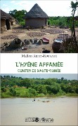 Cover-Bild zum Titel 'L'Hyène affamée' von 'Mallon Kéita-Kouyaté'
