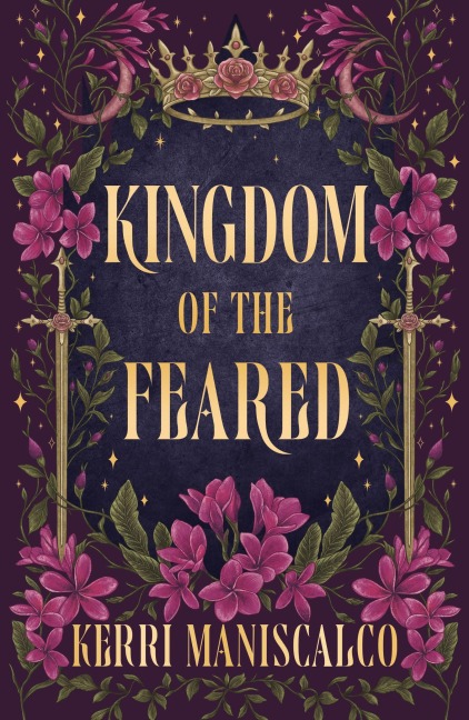 Kingdom of the Feared - Kerri Maniscalco
