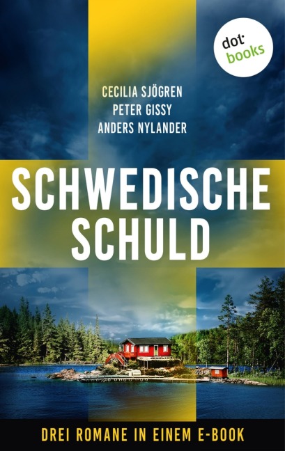 Schwedische Schuld - Cecilia Sjögren, Peter Gissy, Anders Nylander