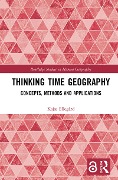 Cover-Bild zum Titel 'Thinking Time Geography' von 'Kajsa Ellegård'