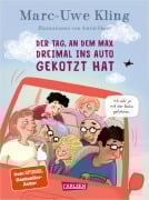 Cover-Bild zum Titel 'Der Tag, an dem Max dreimal ins Auto gekotzt hat' von 'Marc-Uwe Kling, Astrid Henn'