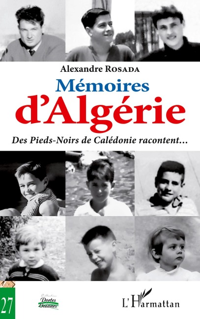 Mémoires d'Algérie - Alexandre Rosada