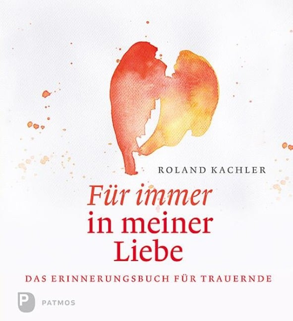 Für immer in meiner Liebe - Roland Kachler