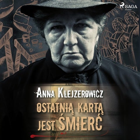 Ostatni¿ kart¿ jest ¿mier¿ - Anna Klejzerowicz