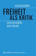 Cover-Bild zum Titel 'Freiheit als Kritik' von 'Karsten Schubert'