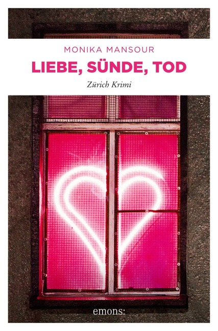 Liebe, Sünde, Tod - Monika Mansour
