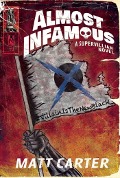 Cover-Bild zum Titel 'Almost Infamous' von 'Matt Carter'