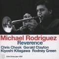 Cover-Bild zum Titel 'Reverence' von 'Michael Rodriguez'
