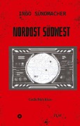 Cover-Bild zum Titel 'Nordost Südwest' von 'Ingo Sundmacher'