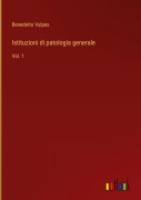 Cover-Bild zum Titel 'Istituzioni di patologia generale' von 'Benedetto Vulpes'