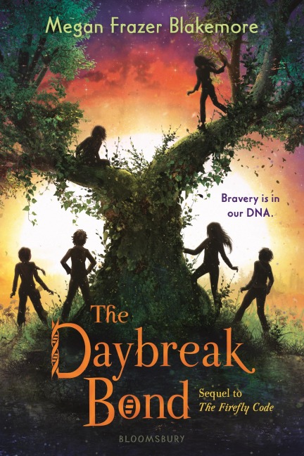The Daybreak Bond - Megan Frazer Blakemore