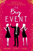 Cover-Bild zum Titel 'The Big Event' von 'Anne John-Ligali'