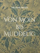Cover-Bild zum Titel 'Von Moin bis Muddelig' von 'Dietmar Prudix'