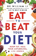 Cover-Bild zum Titel 'Eat to Beat Your Diet' von 'William Li'