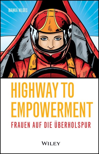 Highway to Empowerment - Bianka Nilges
