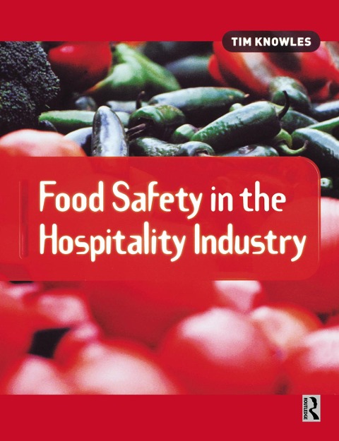 Food Safety in the Hospitality Industry - Tim Knowles