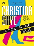 Cover-Bild zum Titel 'Code Name: Baby' von 'Christina Skye'