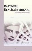 Cover-Bild zum Titel 'Rasyonel Bencillik Ahlaki' von 'Mücella Can'