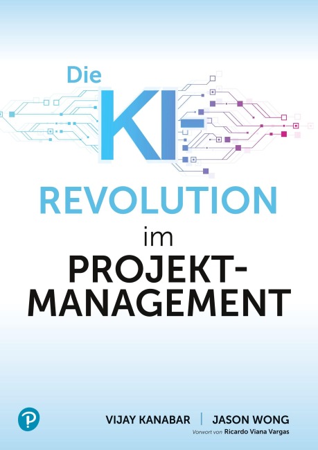 KI-Revolution im Projektmanagement - Vijay Kanabar, Jason Wong
