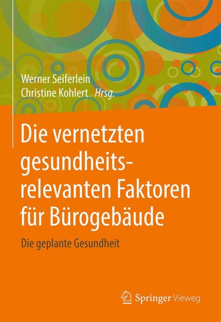Die vernetzten gesundheitsrelevanten Faktoren für Bürogebäude - 