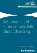 Cover-Bild zum Titel 'Beratungs- und Formulierungshilfe Chefarztvertrag' von ''
