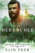 Cover-Bild zum Titel 'Der Herrscher' von 'Elin Peer'