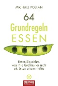 64 Grundregeln ESSEN - Michael Pollan