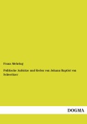 Cover-Bild zum Titel 'Politische Aufsätze und Reden von Johann Baptist von Schweitzer' von ''