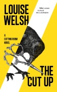 Cover-Bild zum Titel 'The Cut Up' von 'Louise Welsh'
