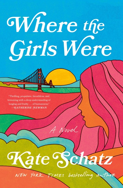 Where the Girls Were - Kate Schatz