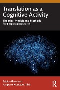 Cover-Bild zum Titel 'Translation as a Cognitive Activity' von 'Fabio Alves, Amparo Hurtado Albir'