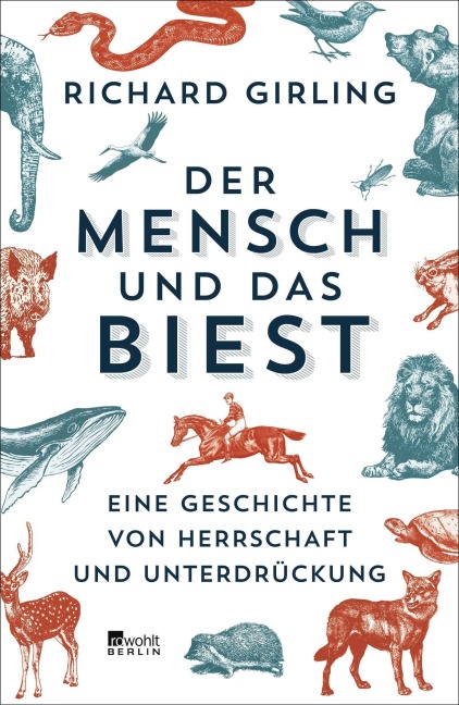 Der Mensch und das Biest - Richard Girling