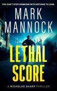 Cover-Bild zum Titel 'Lethal Score' von 'Mark Mannock'