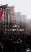 Cover-Bild zum Titel 'Die rote Stadt' von 'Boris Meyn'