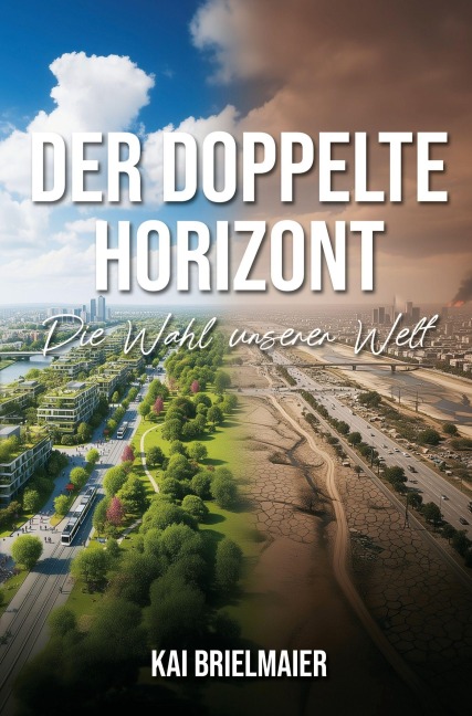 Der Doppelte Horizont - Kai Brielmaier