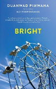 Cover-Bild zum Titel 'Bright' von 'Duanwad Pimwana'