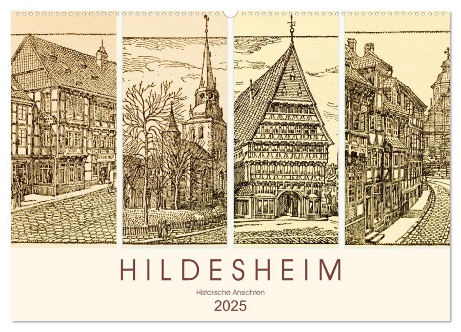 Hildesheim - Historische Ansichten (Wandkalender 2025 DIN A2 quer), CALVENDO Monatskalender - Carola Vahldiek