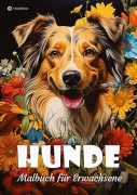 Cover-Bild zum Titel 'Hunde Malbuch für Erwachsene - Süße Hunde zum Ausmalen - Malbuch Hunde für Entspannung & Anti-Stress' von 'Beau Barkside'