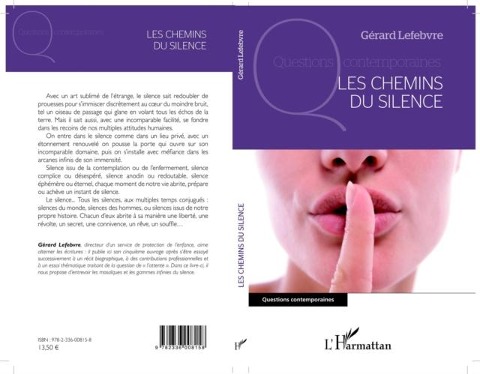 Chemins du silence Les - Gerard Lefebvre