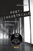 Cover-Bild zum Titel 'Post-industriale. La scena italiana anni '80' von 'Marcello Ambrosini'