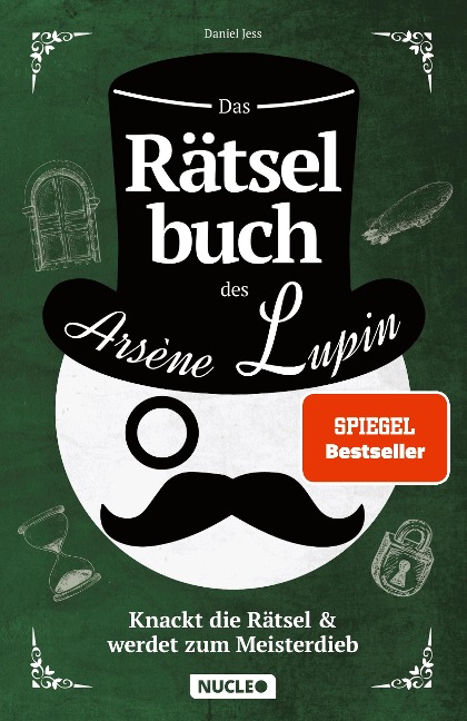 Das Rätselbuch des Arsène Lupin: Knackt die Rätsel & werdet zum Meisterdieb - Daniel Jess