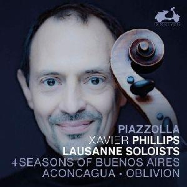 Piazzolla: 4 Seasons of Buenos Aires - Xavier Lausanne Soloists/Phillips