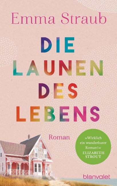 Die Launen des Lebens - Emma Straub