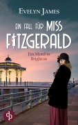 Cover-Bild zum Titel 'Ein Mord in Brighton' von 'Evelyn James'