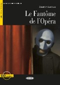 Le Fantôme de l'Opéra. Buch + Audio-CD - Gaston Leroux