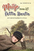 Cover-Bild zum Titel 'Matze macht fette Beute' von 'Hans-Dietrich Nehring'