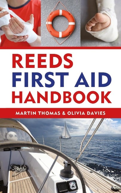 Reeds First Aid Handbook - Martin Thomas, Olivia Davies