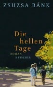 Cover-Bild zum Titel 'Die hellen Tage' von 'Zsuzsa Bánk'