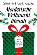 Mörderische Weihnacht überall - Anke Küpper, Isabella Archan, Markus Rahaus, Stefanie Gregg, Christian Sprenger