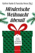 Cover-Bild zum Titel 'Mörderische Weihnacht überall' von 'Anke Küpper, Isabella Archan, Markus Rahaus, Stefanie Gregg, Christian Sprenger'